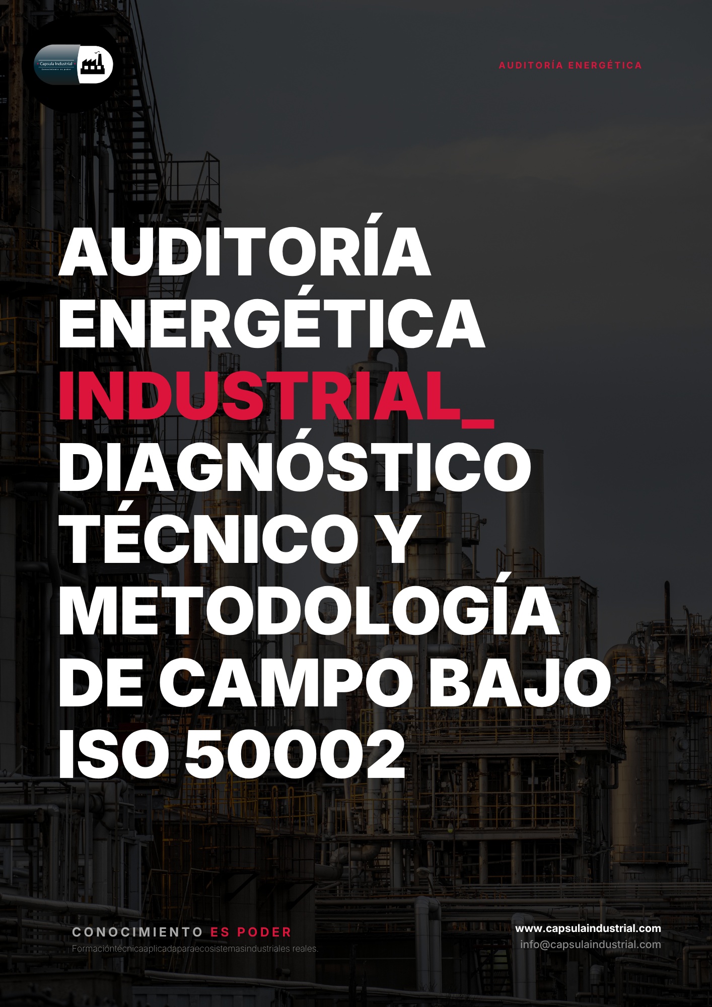 Auditoría Energética Industrial_ Diagnóstico Técnico y Metodología de Campo bajo ISO 50002
