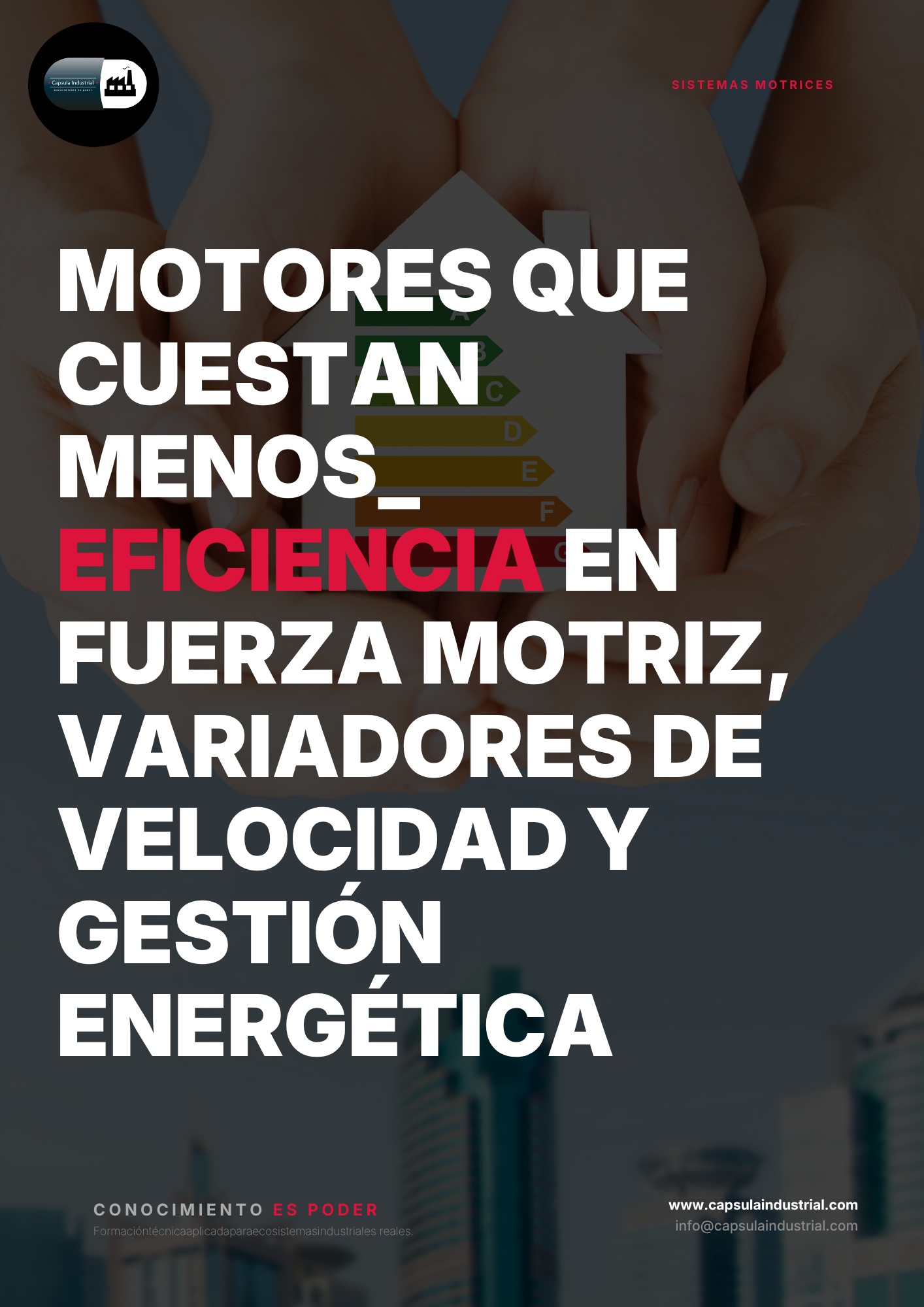 Motores que Cuestan Menos_ Eficiencia en Fuerza Motriz, Variadores de Velocidad y Gestión Energética
