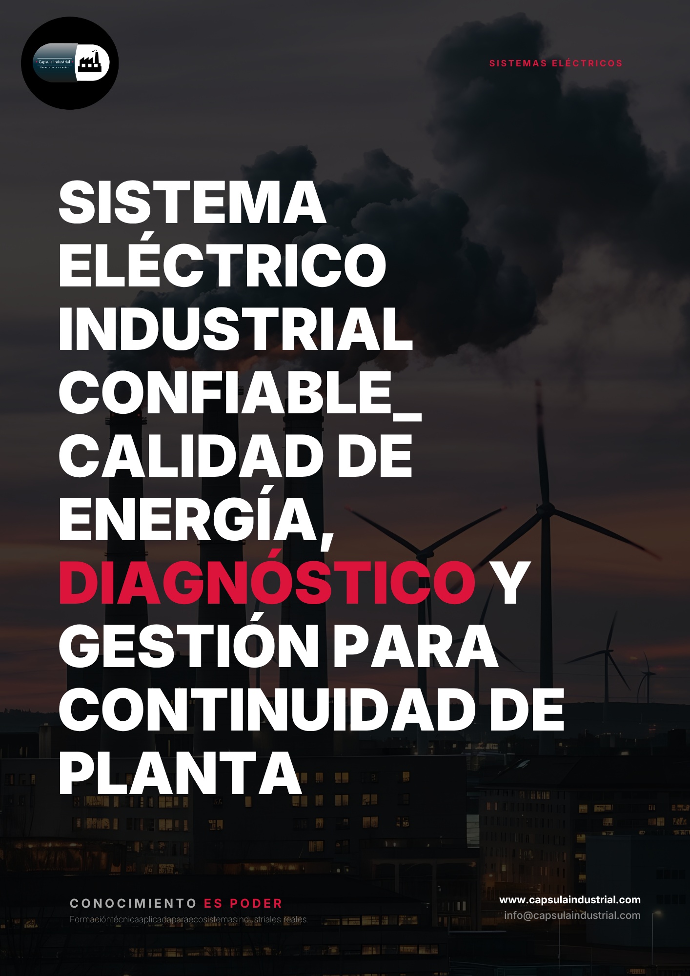 Sistema Eléctrico Industrial Confiable_ Calidad de Energía, Diagnóstico y Gestión para Continuidad de Planta