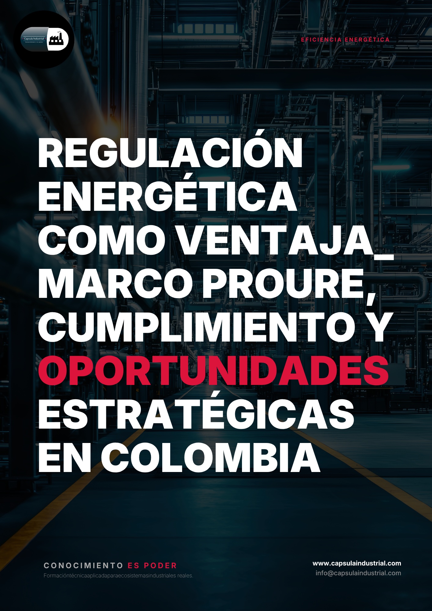 Regulación Energética como Ventaja_ Marco PROURE, Cumplimiento y Oportunidades Estratégicas en Colombia