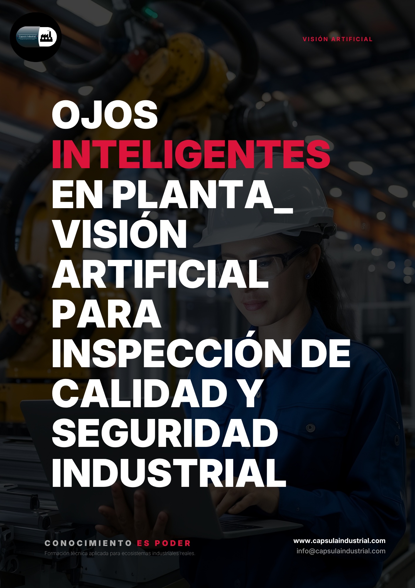 Ojos Inteligentes en Planta_ Visión Artificial para Inspección de Calidad y Seguridad Industrial