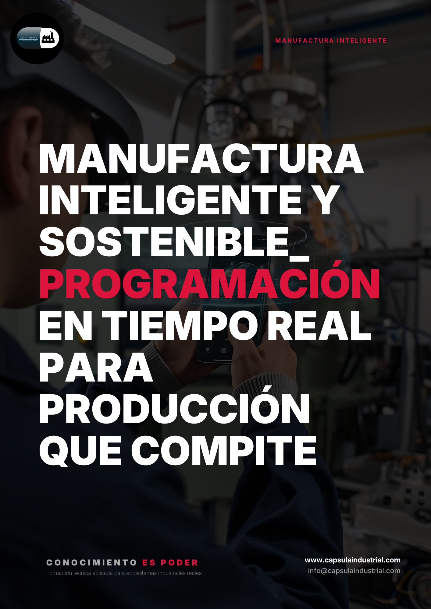 Manufactura Inteligente y Sostenible_ Programación en Tiempo Real para Producción que Compite