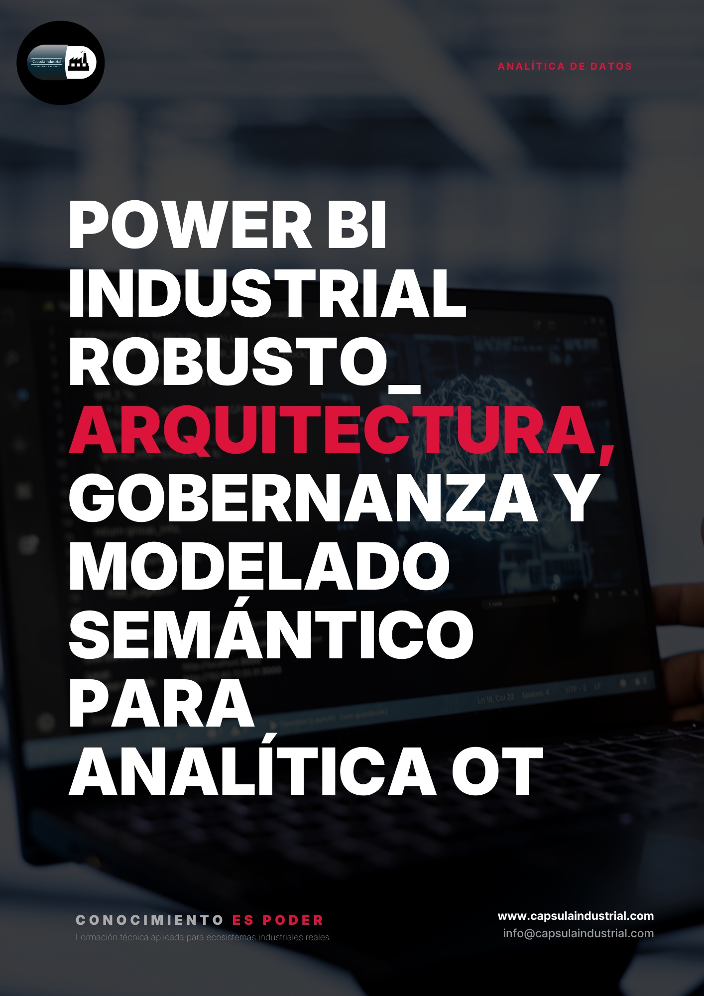 Power BI Industrial Robusto_ Arquitectura, Gobernanza y Modelado Semántico para Analítica OT