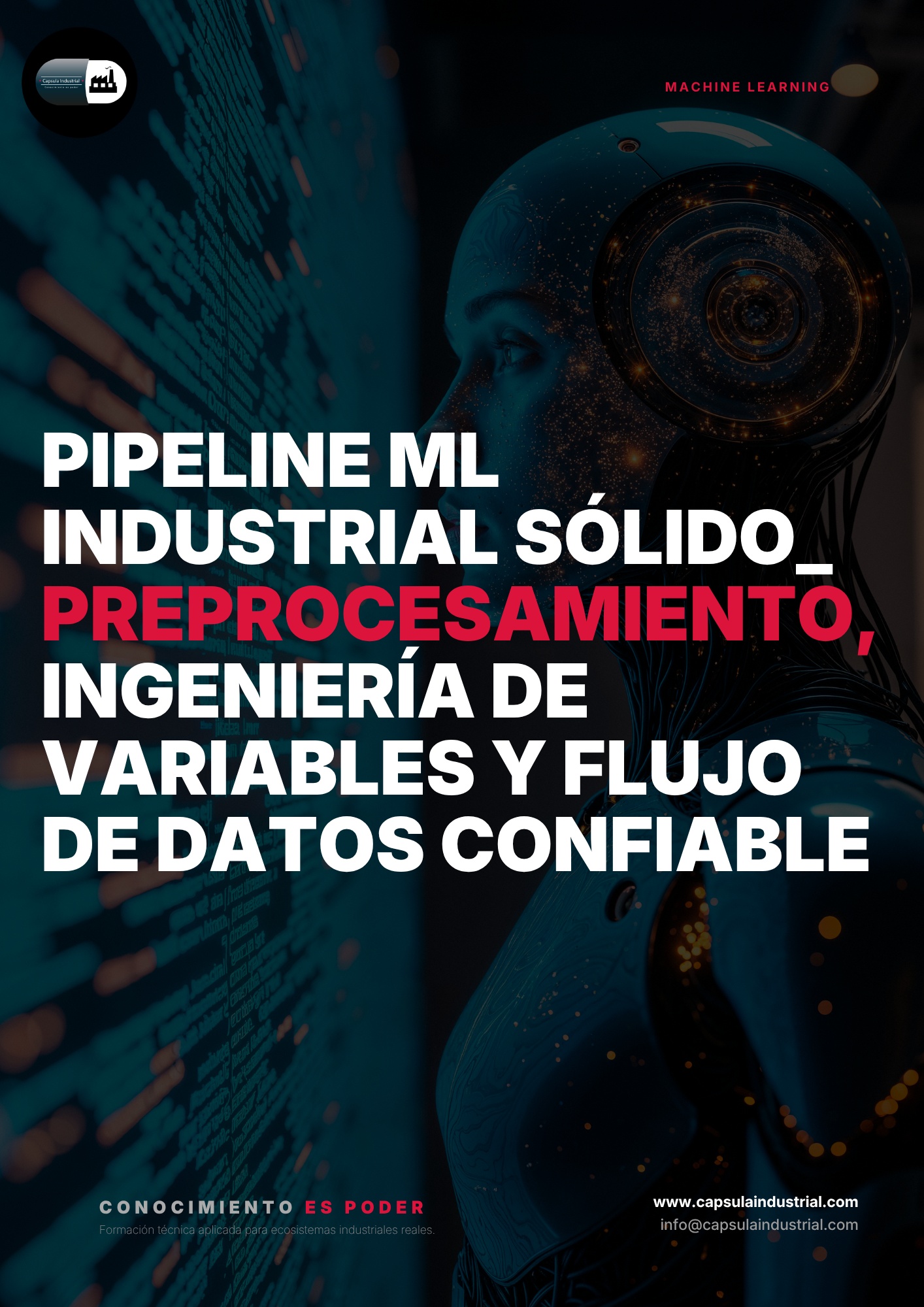 Pipeline ML Industrial Sólido_ Preprocesamiento, Ingeniería de Variables y Flujo de Datos Confiable
