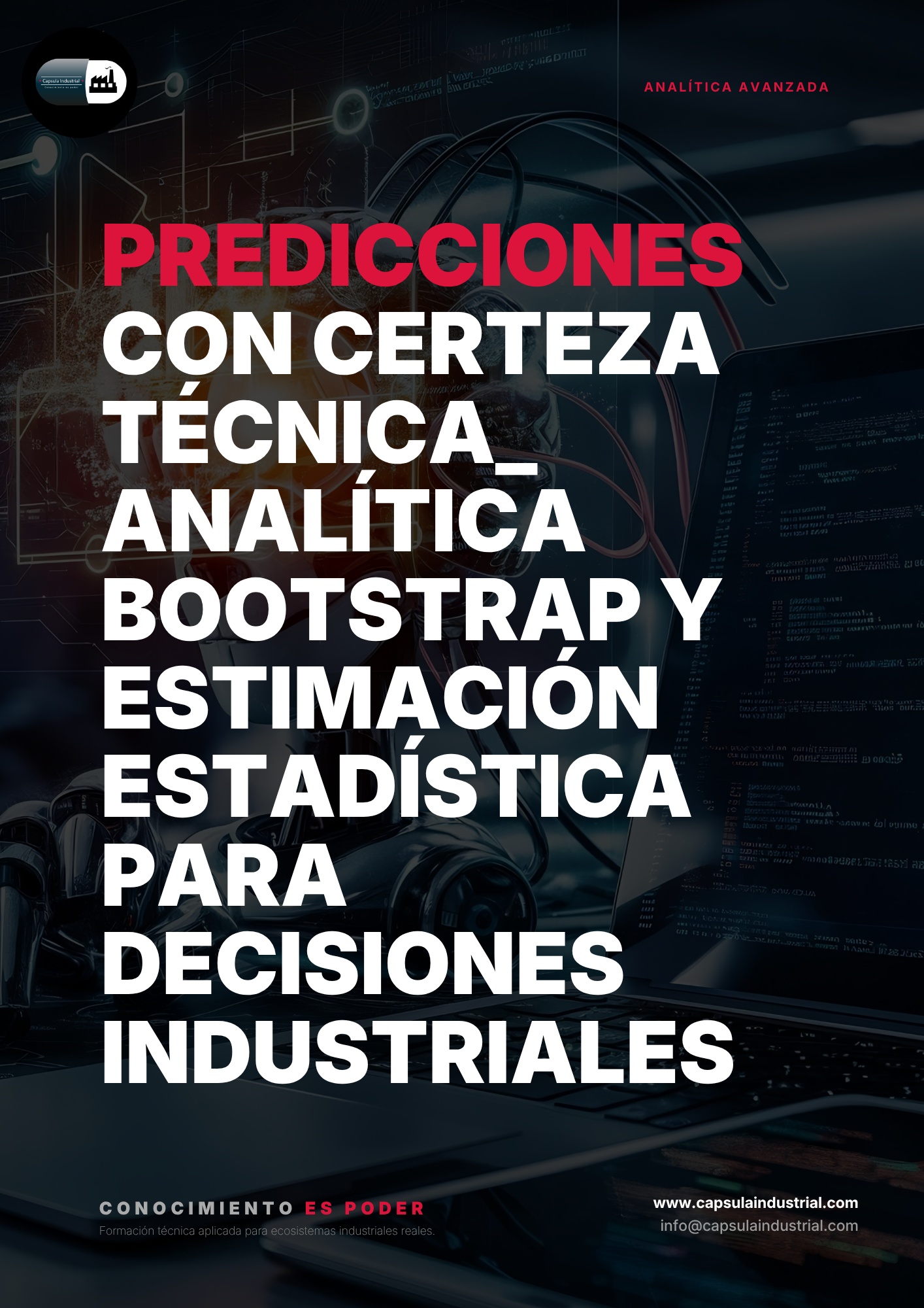 Predicciones con Certeza Técnica_ Analítica Bootstrap y Estimación Estadística para Decisiones Industriales