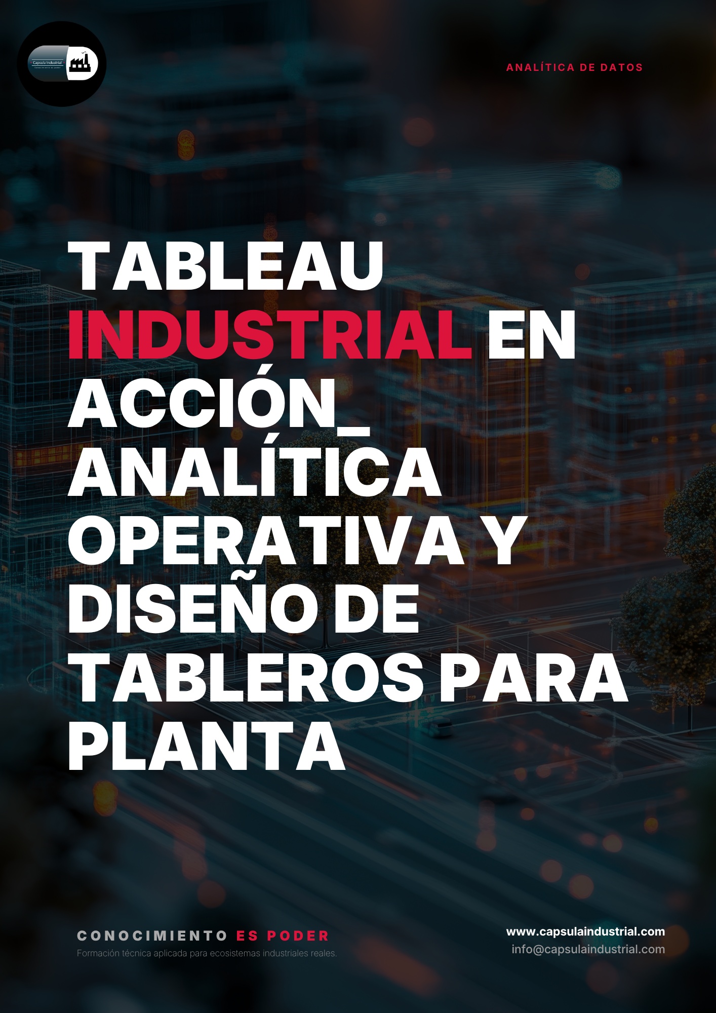 Tableau Industrial en Acción_ Analítica Operativa y Diseño de Tableros para Planta