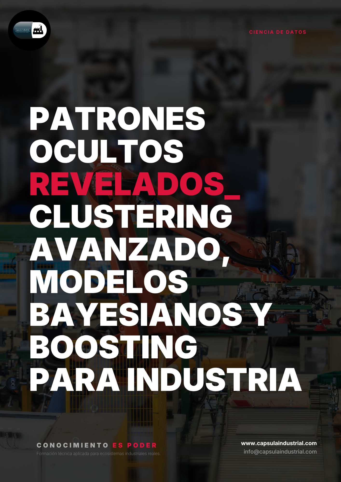 Patrones Ocultos Revelados_ Clustering Avanzado, Modelos Bayesianos y Boosting para Industria