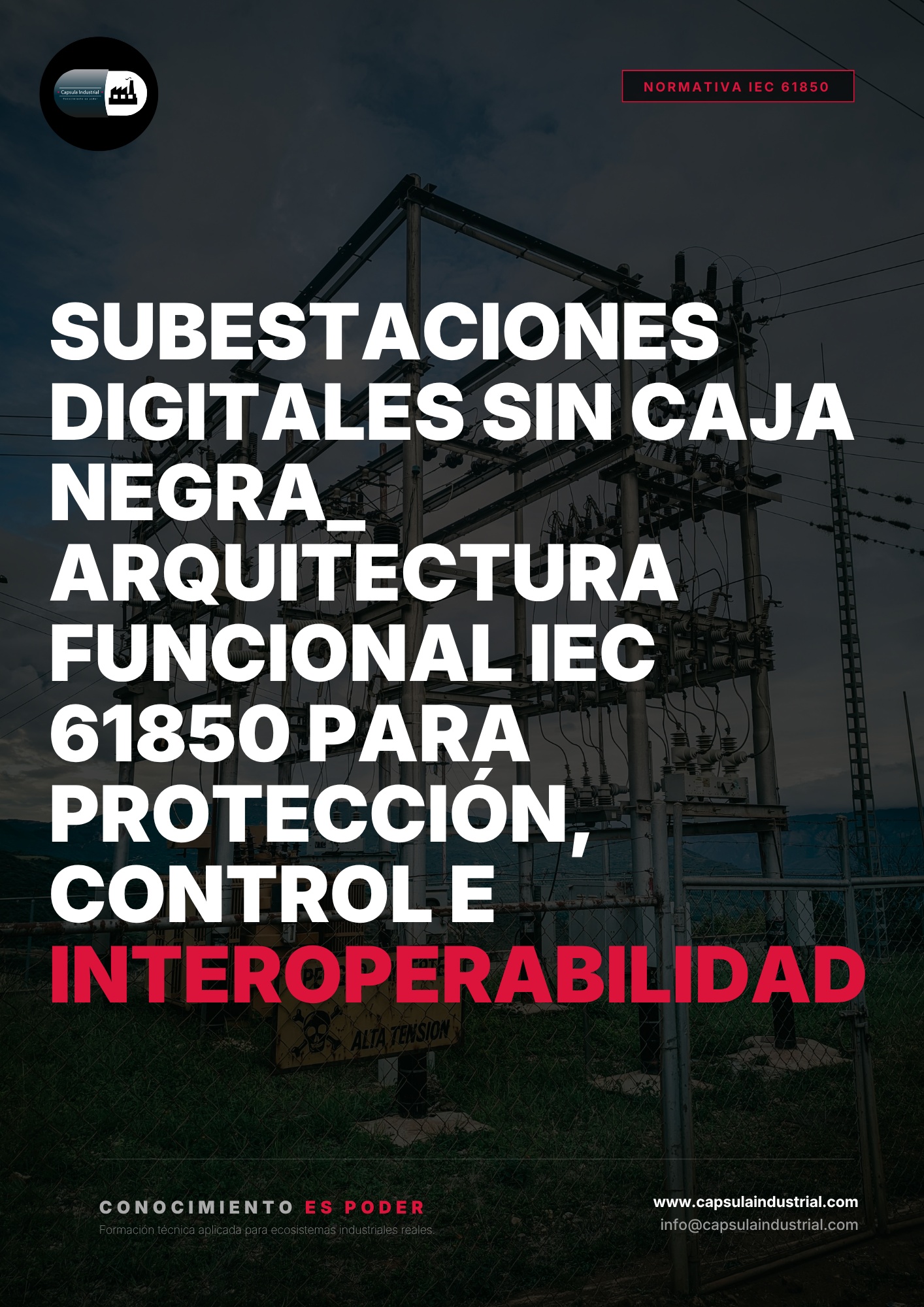 Subestaciones Digitales sin Caja Negra_ Arquitectura Funcional IEC 61850 para Protección, Control e Interoperabilidad