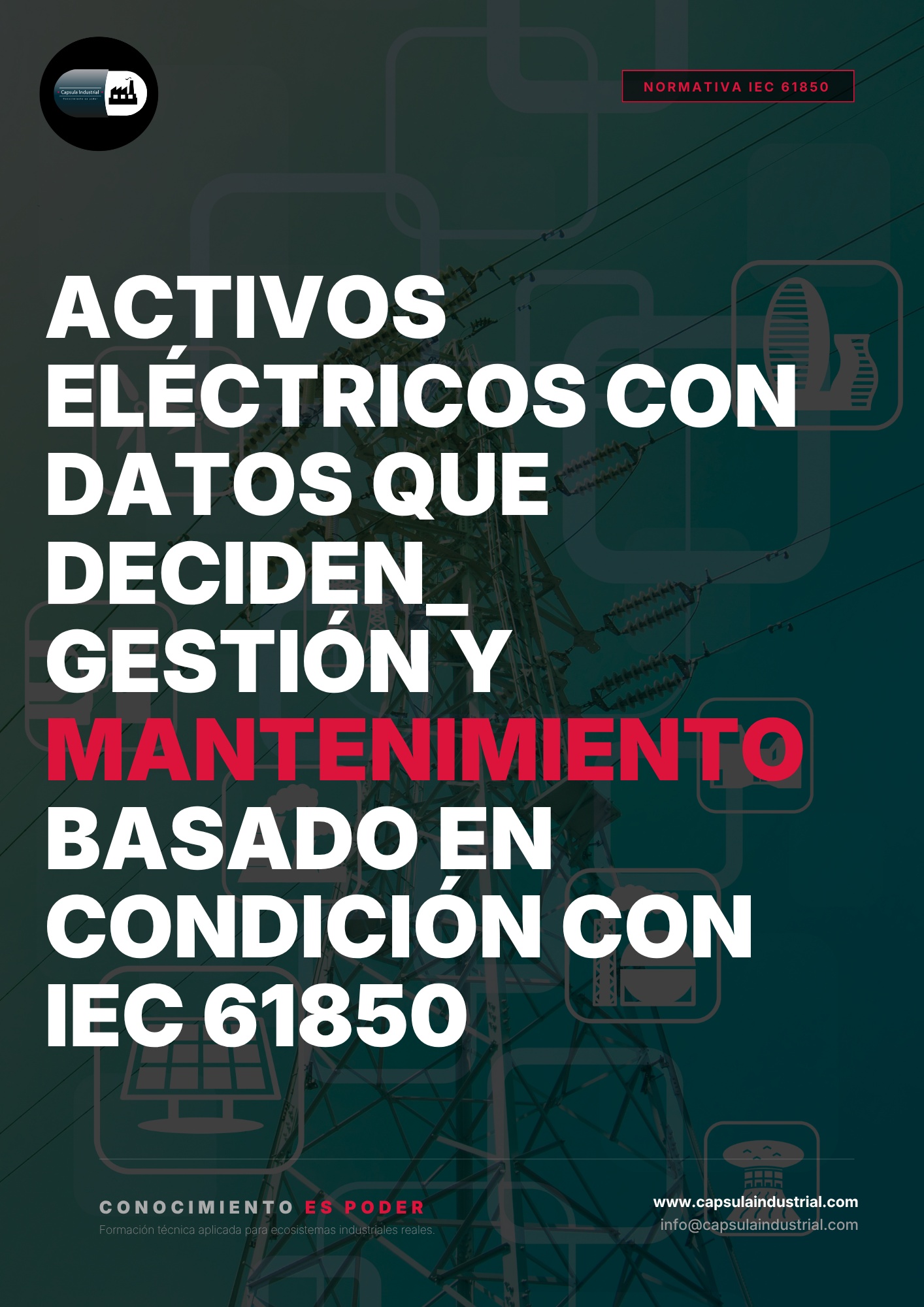 Activos Eléctricos con Datos que Deciden_ Gestión y Mantenimiento Basado en Condición con IEC 61850