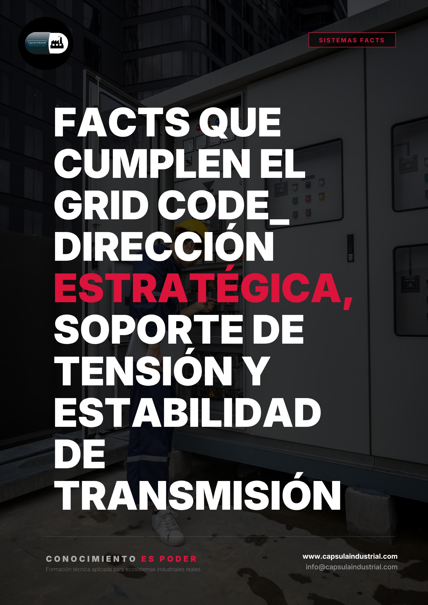 FACTS que Cumplen el Grid Code_ Dirección Estratégica, Soporte de Tensión y Estabilidad de Transmisión