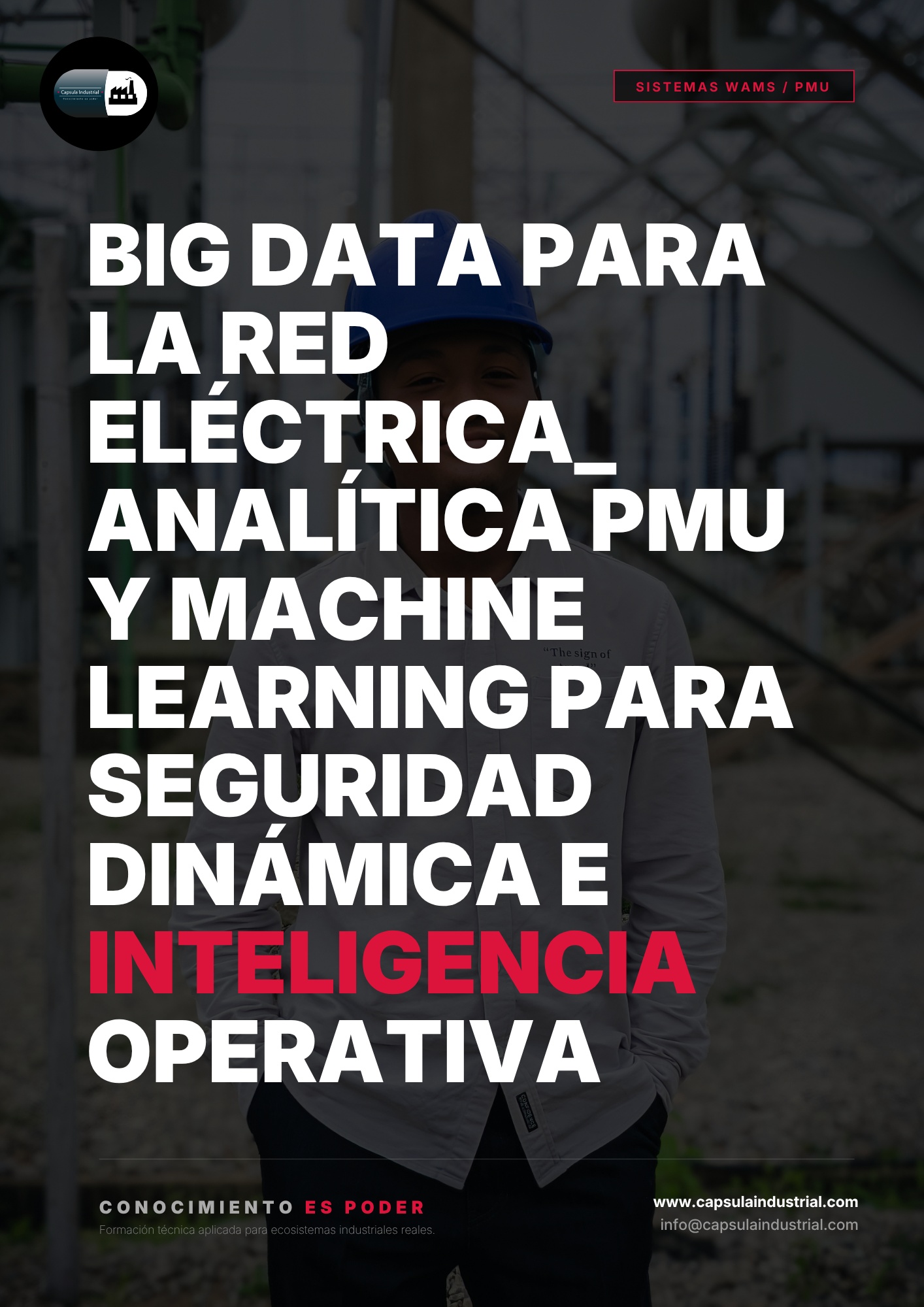 Big Data para la Red Eléctrica_ Analítica PMU y Machine Learning para Seguridad Dinámica e Inteligencia Operativa