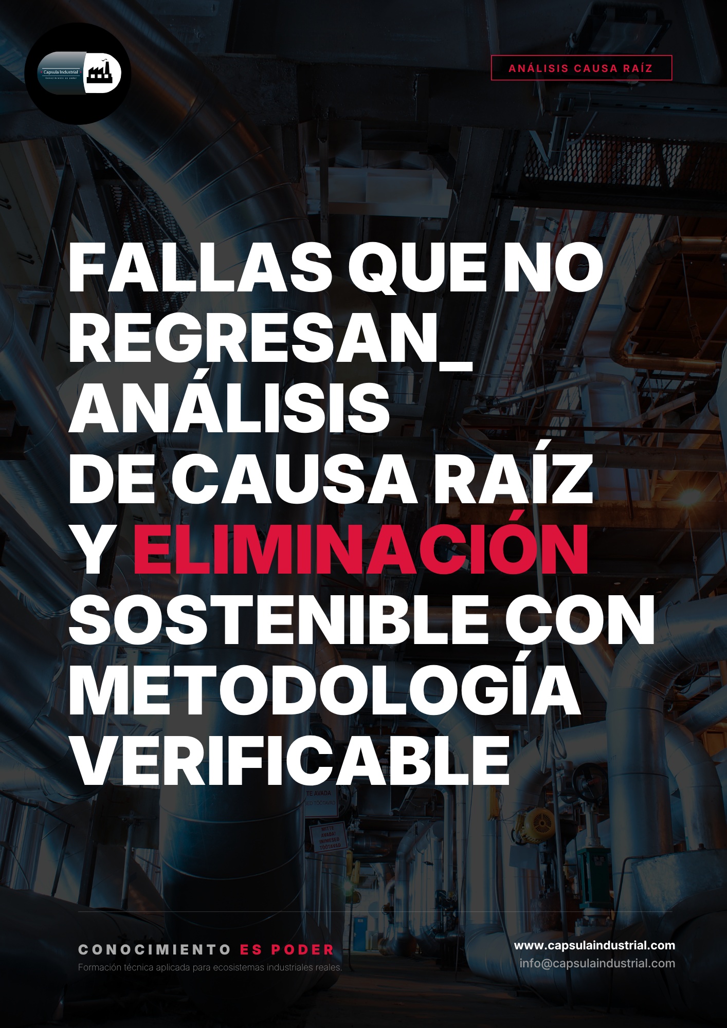 Fallas que No Regresan_ Análisis de Causa Raíz y Eliminación Sostenible con Metodología Verificable
