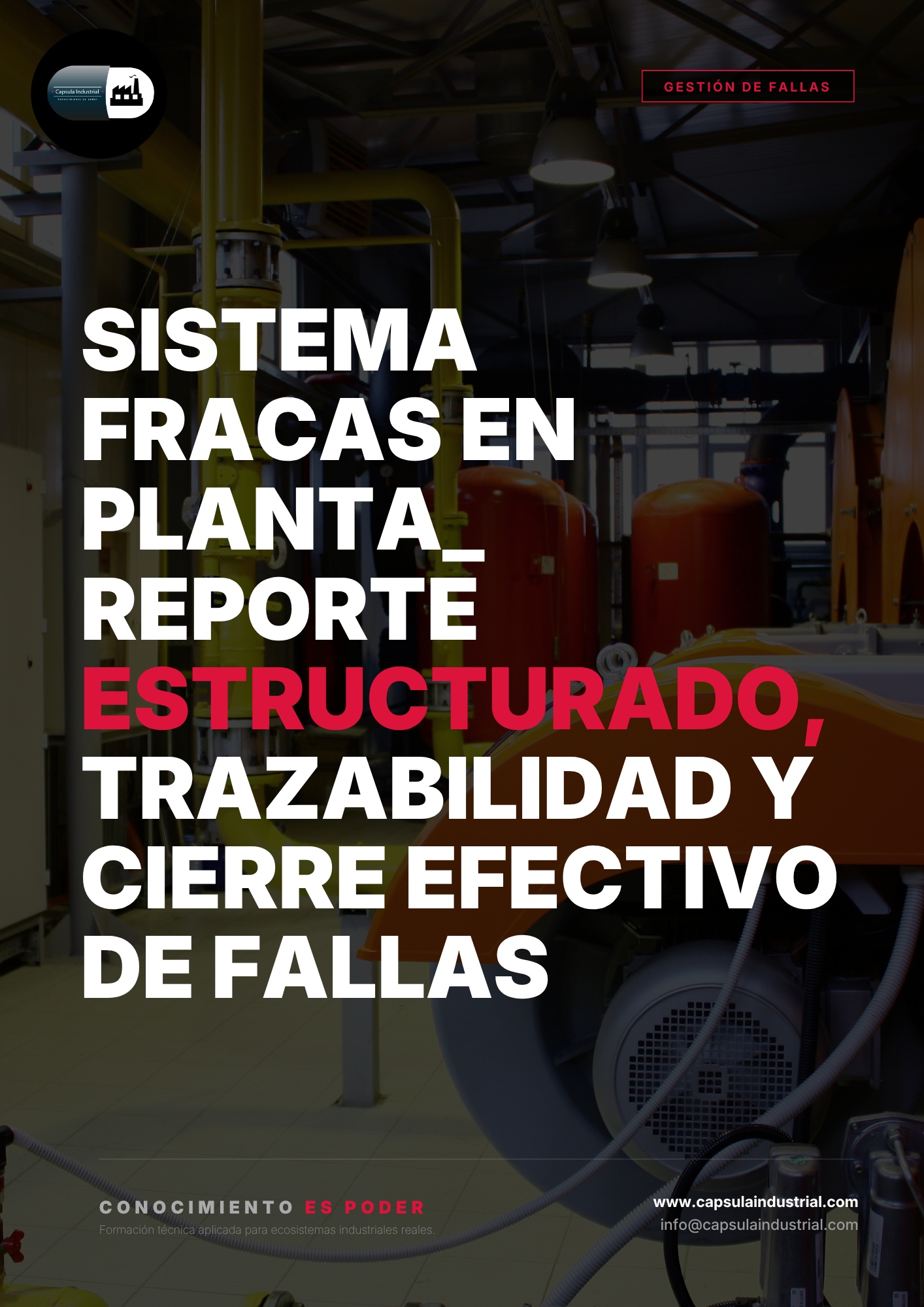 Sistema FRACAS en Planta_ Reporte Estructurado, Trazabilidad y Cierre Efectivo de Fallas