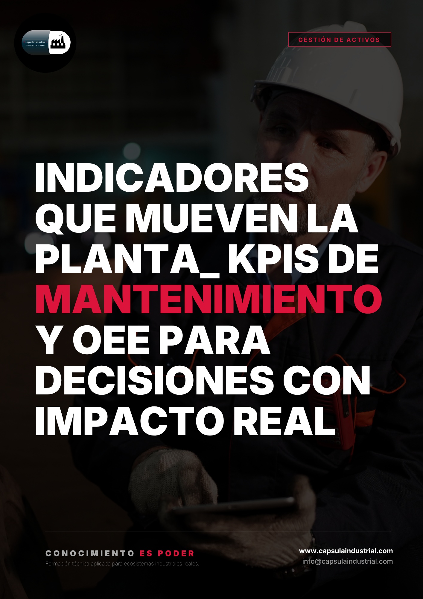 Indicadores que Mueven la Planta_ KPIs de Mantenimiento y OEE para Decisiones con Impacto Real