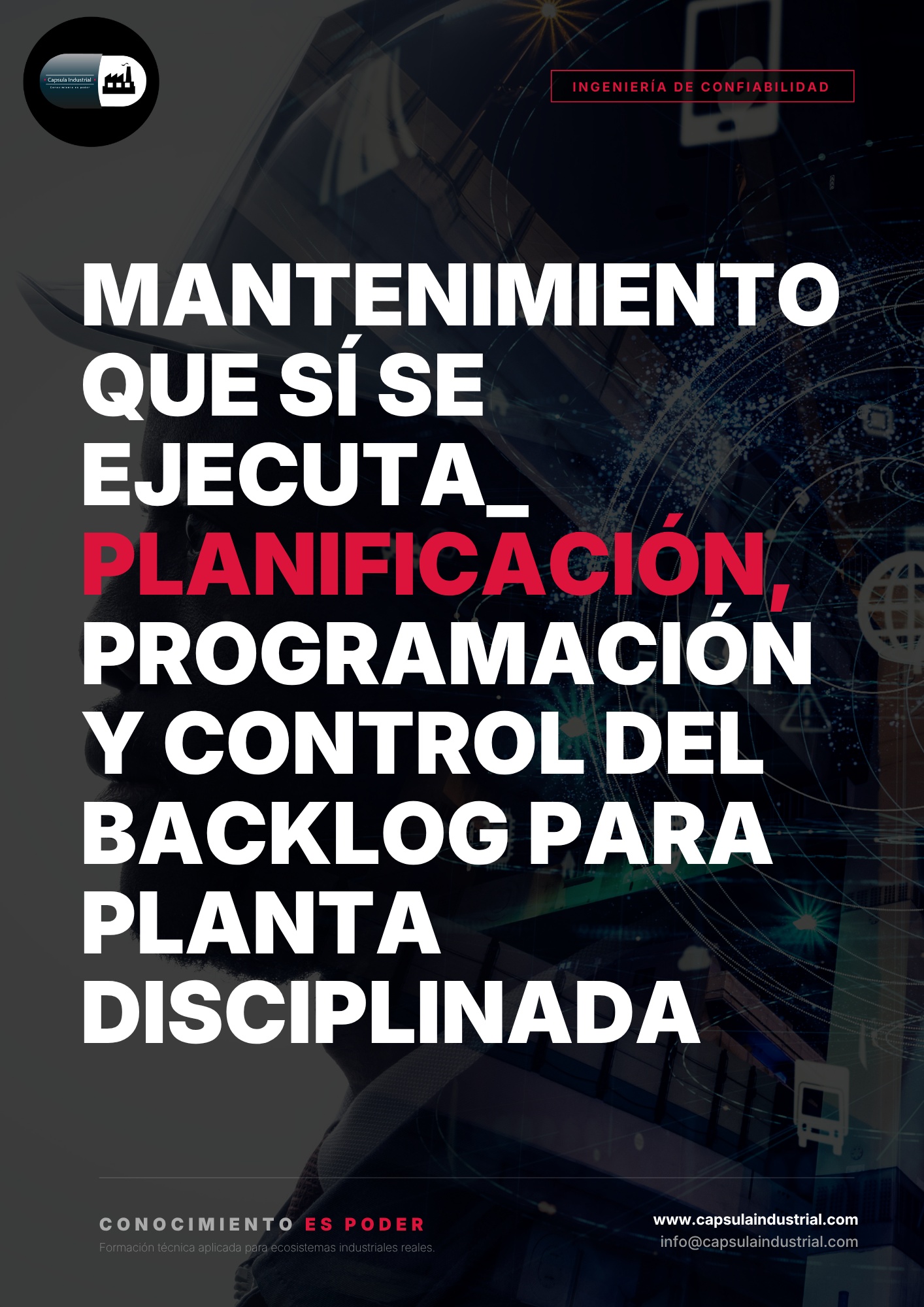 Mantenimiento que Sí se Ejecuta_ Planificación, Programación y Control del Backlog para Planta Disciplinada