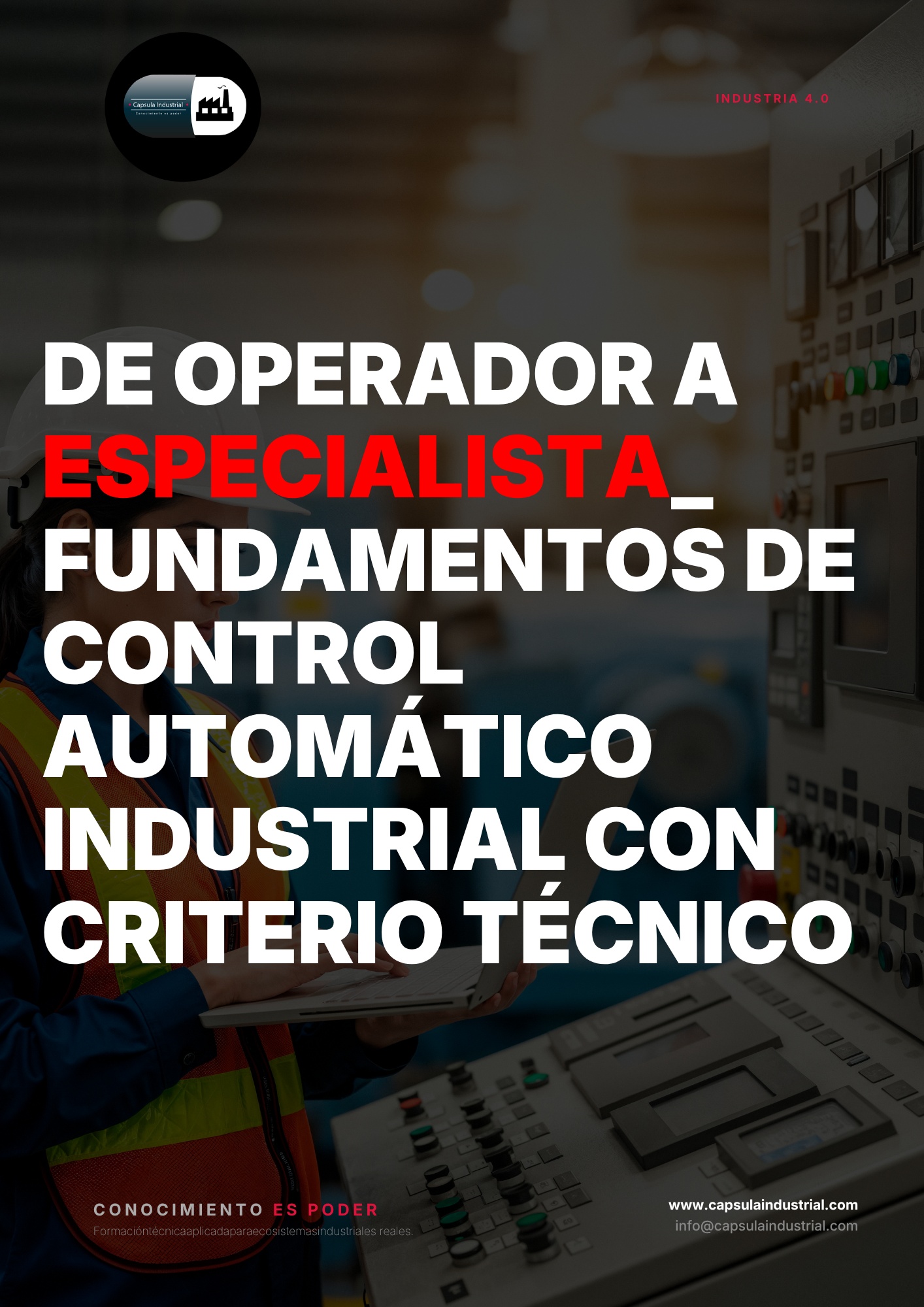 De Operador a Especialista_ Fundamentos de Control Automático Industrial con Criterio Técnico