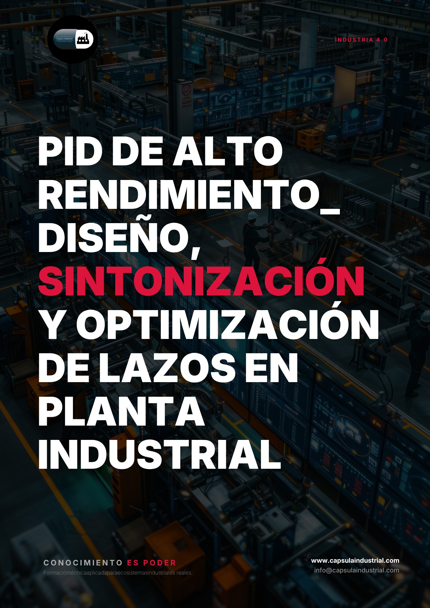 PID de Alto Rendimiento_ Diseño, Sintonización y Optimización de Lazos en Planta Industrial