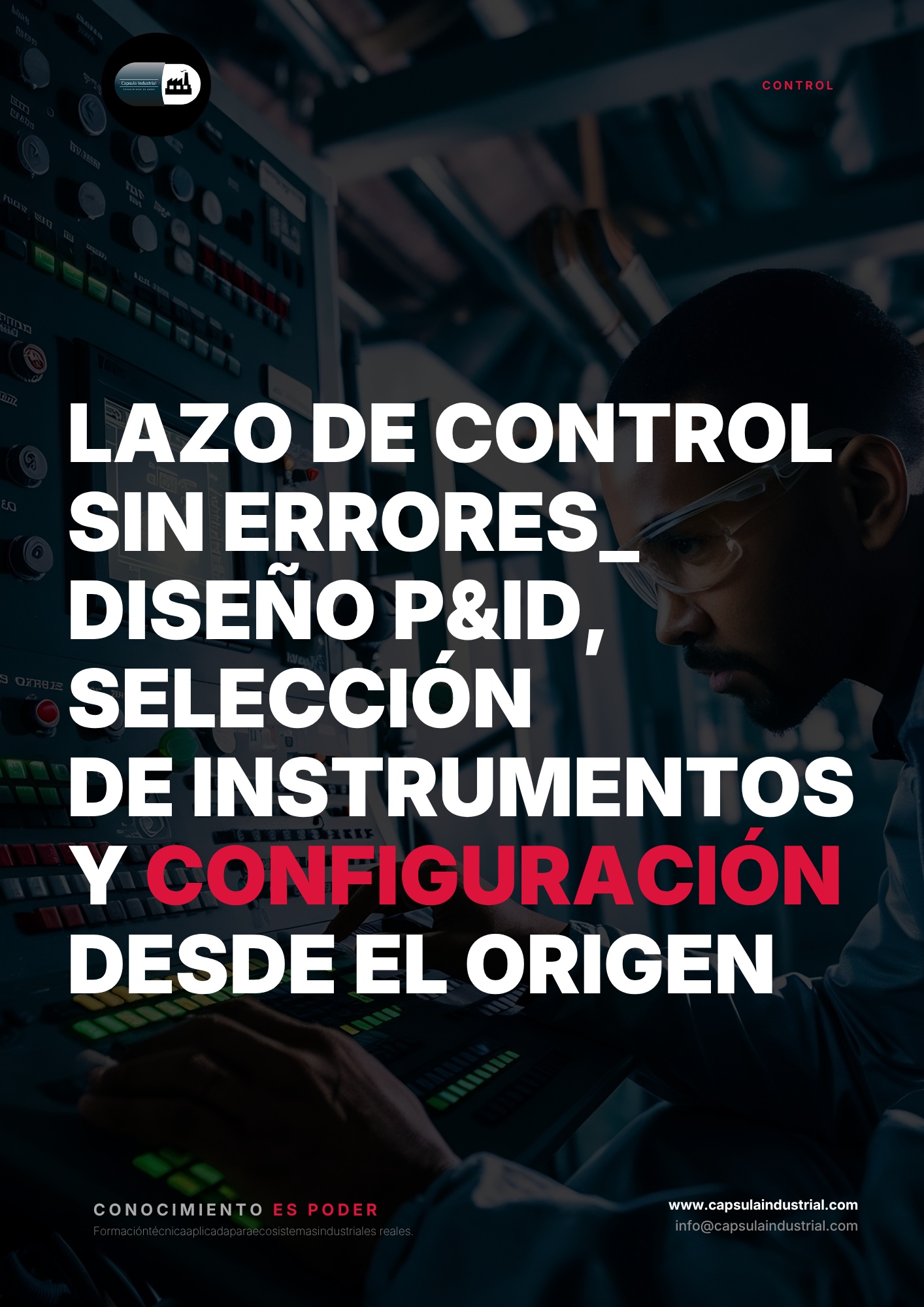 Lazo de Control sin Errores_ Diseño P&ID, Selección de Instrumentos y Configuración desde el Origen