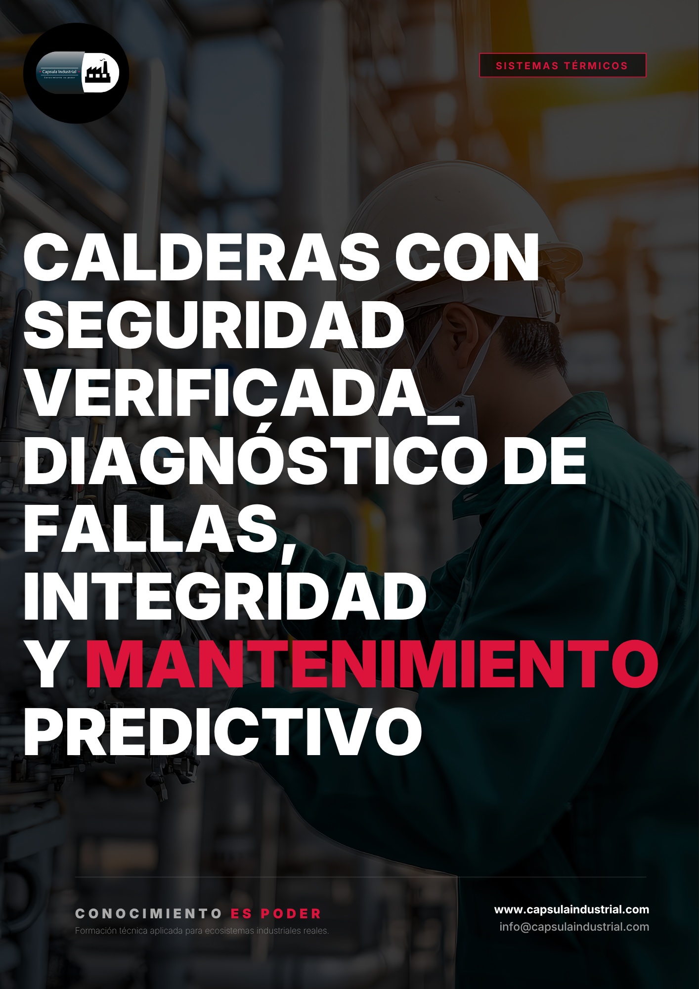 Calderas con Seguridad Verificada_ Diagnóstico de Fallas, Integridad y Mantenimiento Predictivo