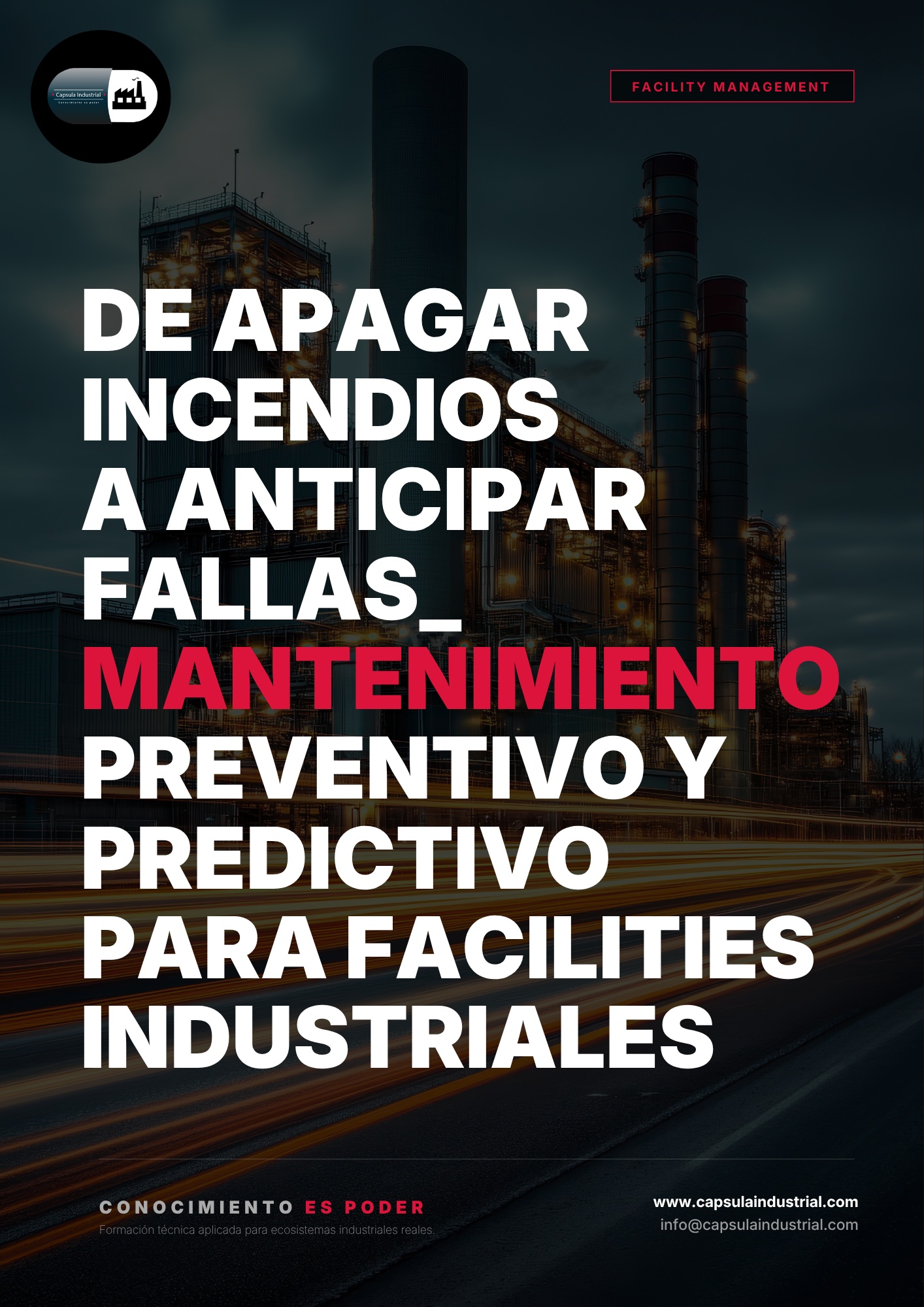 De Apagar Incendios a Anticipar Fallas_ Mantenimiento Preventivo y Predictivo para Facilities Industriales